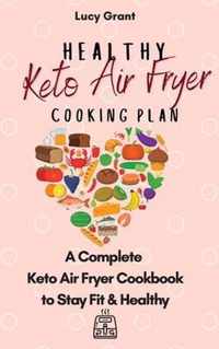 Healthy Keto Air Fryer Cooking Plan