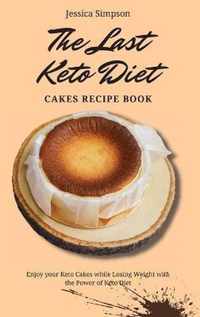 The Last Keto Diet Cakes Recipe Book