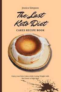 The Last Keto Diet Cakes Recipe Book