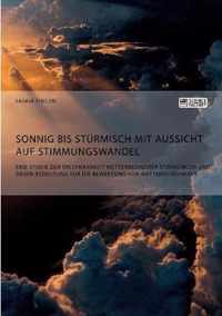 Sonnig bis sturmisch mit Aussicht auf Stimmungswandel. Eine Studie zur Erlernbarkeit wetterbedingter Stimmungen und deren Bedeutung fur die Bewertung von Wetterpatronaten