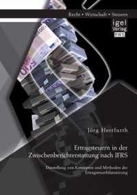 Ertragsteuern in der Zwischenberichterstattung nach IFRS