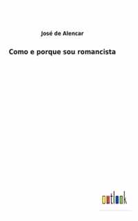 Como e porque sou romancista