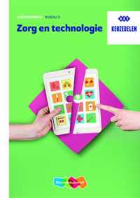 Keuzedeel Zorg en technologie niveau 3 Leerwerkboek