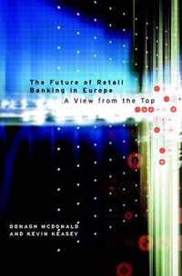 The Future of Retail Banking in Europe