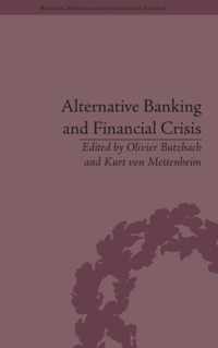 Alternative Banking and Financial Crisis