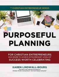 Purposeful Planning