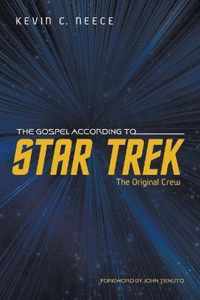 The Gospel According to Star Trek