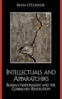 Intellectuals and Apparatchiks