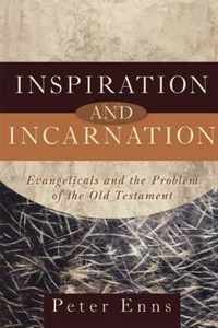 Inspiration And Incarnation