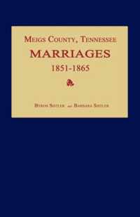 Meigs County, Tennessee, Marriages 1851-1865