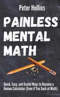 Painless Mental Math