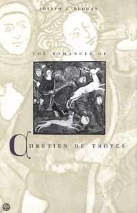 The Romances of Chretien de Troyes