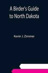 A Birder's Guide to North Dakota