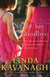 Never Say Goodbye