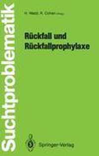 Ruckfall Und Ruckfallprophylaxe