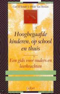 Hoogbegaafde kinderen, op school en thuis