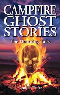 Campfire Ghost Stories