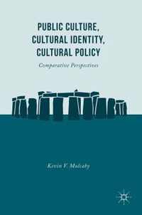 Public Culture, Cultural Identity, Cultural Policy