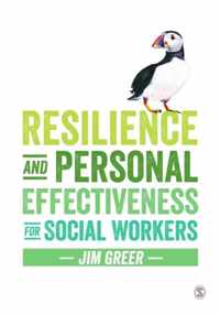 Resilience and Personal Effectiveness for Social Workers