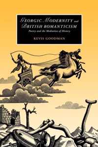 Georgic Modernity and British Romanticism