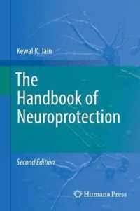 The Handbook of Neuroprotection