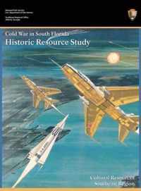 Cold War in South Florida Historic Resource Study