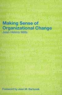 Making Sense of Organizational Change