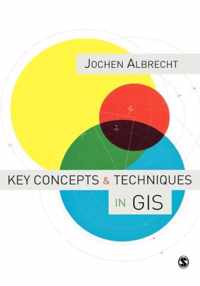 Key Concepts and Techniques in GIS