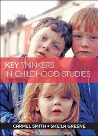 Key Thinkers in Childhood Studies