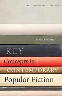 Key Concepts in Contemporary Popular Fiction