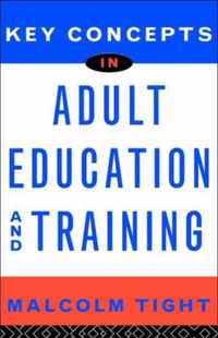 Key Concepts in Adult Education and Training