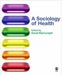 A Sociology of Health