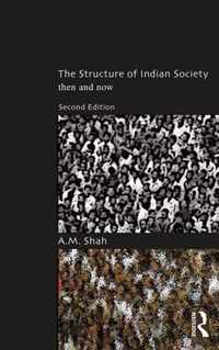 The Structure of Indian Society: Then and Now