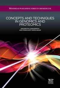 Concepts and Techniques in Genomics and Proteomics