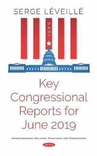 Key Congressional Reports for June 2019