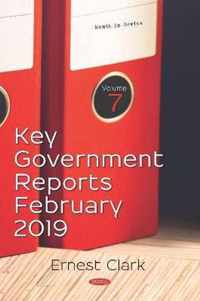 Key Government Reports -- Volume 7