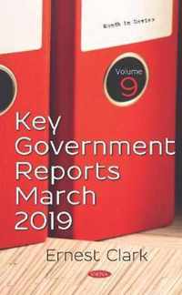 Key Government Reports -- Volume 9