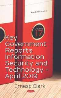 Key Government Reports -- Volume 17