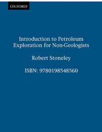 Introduction To Petroleum Exploration For Non-Geologists