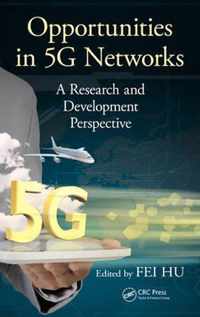 Opportunities in 5G Networks