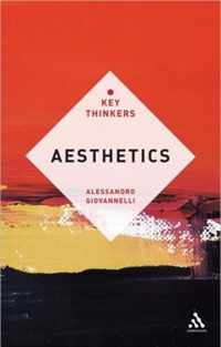 Aesthetics: The Key Thinkers