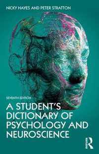 A Student's Dictionary of Psychology and Neuroscience