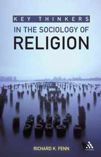 Key Thinkers In The Sociology Of Religion