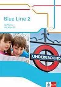 Blue Line. Workbook mit Audio-CD