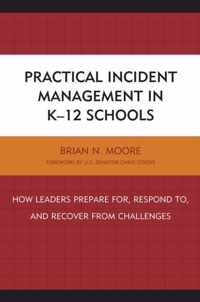 Practical Incident Management in K-12 Schools