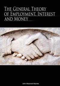 The General Theory of Employment, Interest and Money