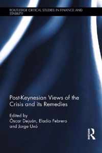 Post-Keynesian Views of the Crisis and Its Remedies