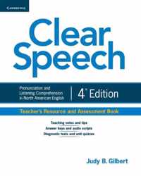 Clear Speech Teacher's Resource and Assessment Book