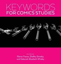 Keywords for Comics Studies