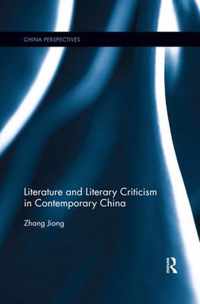 Literature and Literary Criticism in Contemporary China